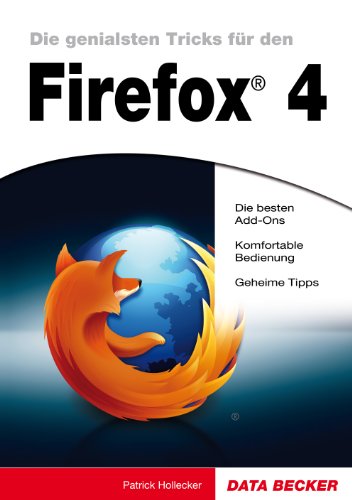 Beispielbild fr Firefox 4 - Geniale Tricks zum Verkauf von medimops