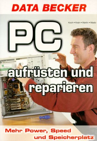 9783815821350: PC aufrsten und reparieren, m. CD-ROM - Martin, Christian