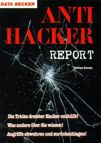9783815822180: Anti-Hacker Report, m. CD-ROM