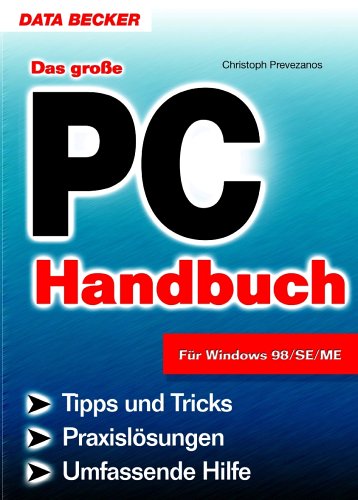 Imagen de archivo de Das groe PC Handbuch fr Windows 98/SE/ME a la venta por medimops