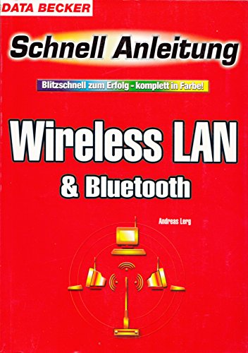 Beispielbild fr Wireless LAN & Bluetooth zum Verkauf von medimops