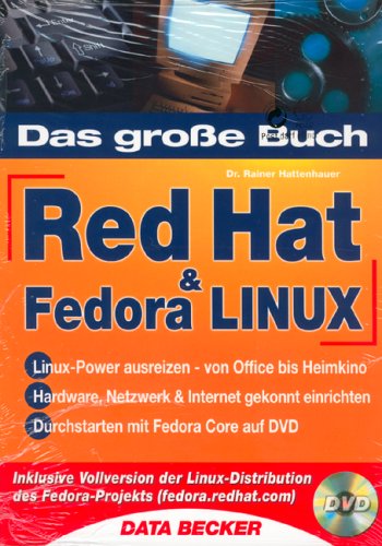 Beispielbild fr Das groe Buch Red Hat & Fedora Linux. Linux-Power ausreizen - von Office bis Heimkino ; Hardware, Netzwerk & Internet gekonnt einrichten, durchstarten mit Fedora Core auf DVD ; inklusive Vollversion der Linux-Distribution des Fedora-Projekts (fedora.redhat.com) DVD]. zum Verkauf von Mephisto-Antiquariat