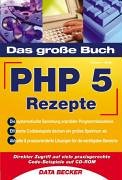 9783815825327: Das groŸe Buch PHP 5 Rezepte/Code-Beispiele auf CD-ROM