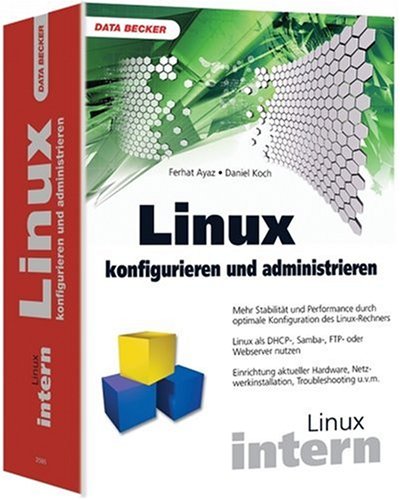 Stock image for Linux konfigurieren und administrieren. for sale by medimops