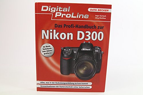 Beispielbild fr Digital ProLine Das Profihandbuch zur Nikon D300 zum Verkauf von medimops