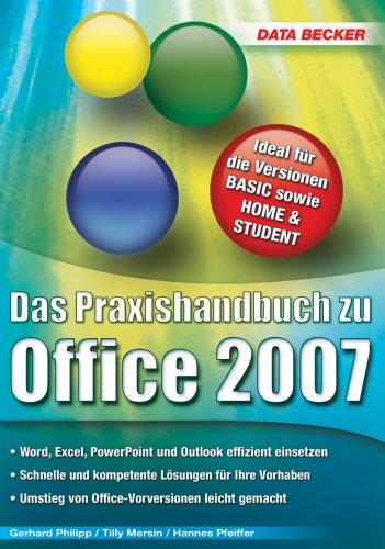 9783815827895: Das Praxishandbuch zu Office 2007 - Gerhard Philipp