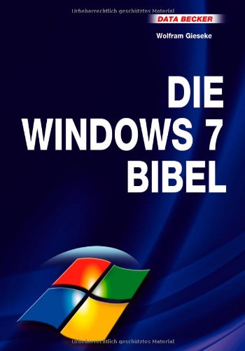 Stock image for Das grosse Buch: Die Windows 7 Bibel for sale by medimops