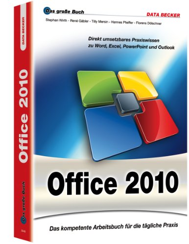 9783815830499: Das grosse Buch zu Office 2010: Das kompetente Arbeitsbuch fr die tgliche Praxis