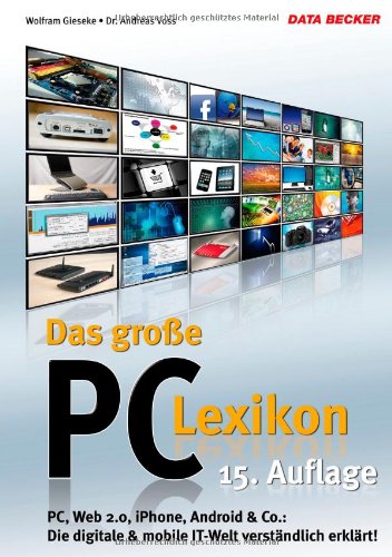 Das große PC-Lexikon 2011 - Wolfram Gieseke