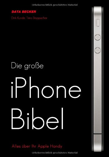 Beispielbild fr Die groe iPhone Bibel zum Verkauf von Buchhandlung Loken-Books