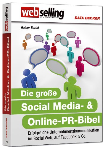 Stock image for Webselling - Die groe Social Media- & Online-PR-Bibel for sale by medimops
