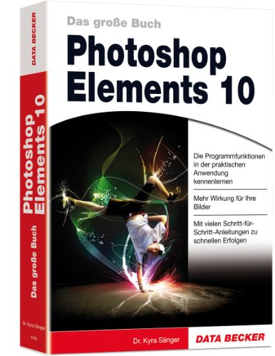 Imagen de archivo de Das groe Buch Photoshop Elements 10 a la venta por medimops