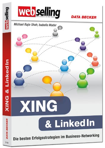 9783815831045: webselling: XING & LinkedIn: Die besten Erfolgsstrategien im Business-Networking