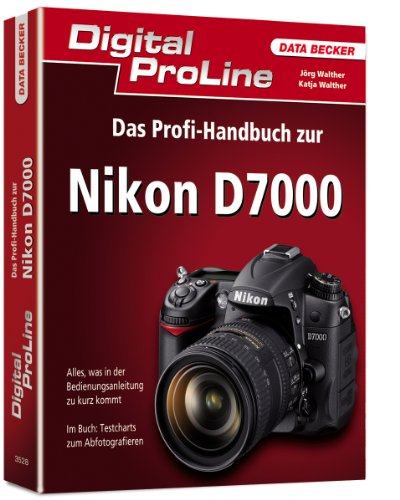 Beispielbild fr Digital ProLine: Das Profihandbuch zur Nikon D7000 zum Verkauf von medimops
