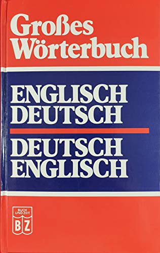 Stock image for Grosses Worterbuch: Englisch-Deutsch and Deutsch-Englisch for sale by Wonder Book