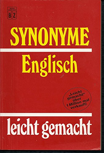 Stock image for Synonyme/ Englisch leicht gemacht for sale by Versandantiquariat Felix Mcke