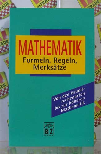 Stock image for Mathematik - Formeln, Regeln, Merkstze for sale by Antiquariat WIE