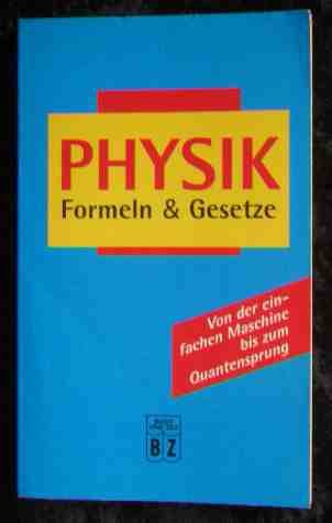 Beispielbild fr physik. formeln gesetze zum Verkauf von Versandantiquariat Felix Mcke