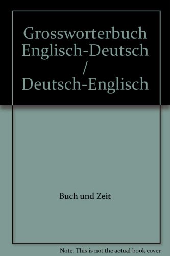 Stock image for Grossworterbuch Englisch-Deutsch / Deutsch-Englisch for sale by JR Books