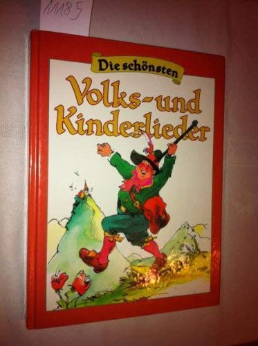 Beispielbild fr Die schAnsten Volks- und Kinderlieder zum Verkauf von AwesomeBooks