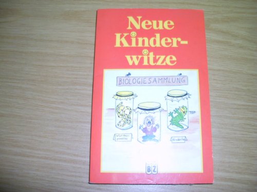 Beispielbild fr Neue Kinderwitze zum Verkauf von Leserstrahl  (Preise inkl. MwSt.)