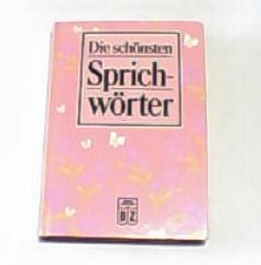 Stock image for Die Schnsten Sprichwrter for sale by biblion2