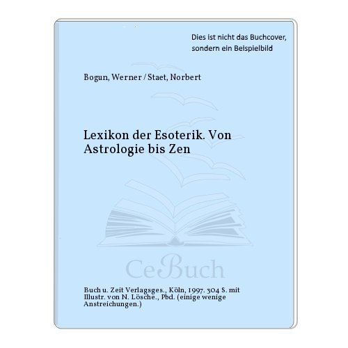 9783816698760: Lexikon der Esoterik. Von Astrologie bis Zen