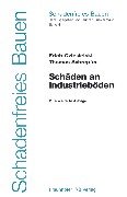 Stock image for Schadenfreies Bauen Band 4: Schden an Industriebden for sale by medimops