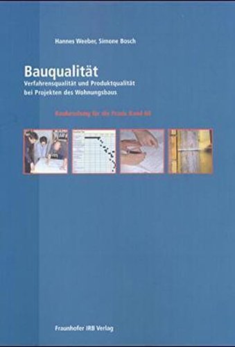 Imagen de archivo de Bauqualitt. Verfahrensqualitt und Produktqualitt bei Projekten des Wohnungsbaus a la venta por Thomas Emig