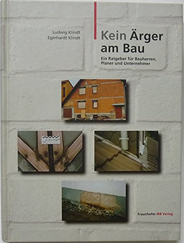 Beispielbild fr Kein rger am Bau. Ein Ratgeber fr Bauherren, Planer und Unternehmer zum Verkauf von medimops