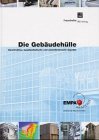 Die GebÃ¤udehÃ¼lle. Konstruktive, bauphysikalische und umweltrelevante Aspekte. (9783816747246) by Blaich, JÃ¼rgen; BÃ¼chli, Roland; Faller, Markus