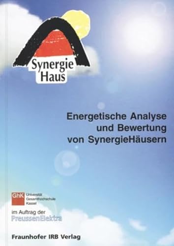 Beispielbild fr SynergieHaus - Energetische Analyse und Bewertung von SyergieHusern zum Verkauf von medimops