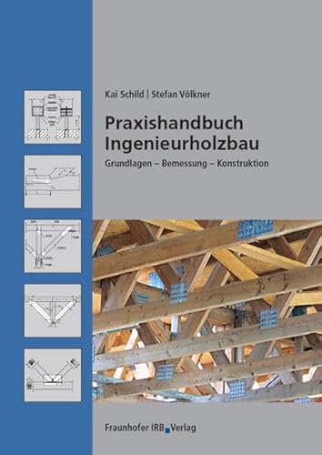 Stock image for Praxishandbuch Ingenieurholzbau for sale by GF Books, Inc.