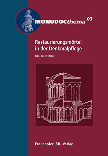 9783816769576: Restaurierungsmrtel in der Denkmalpflege.