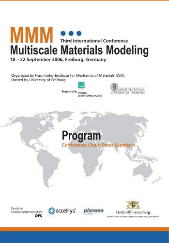 Proceedings of the Third International Conference Multiscale Materials Modeling.: 18 - 22 September 2006, Freiburg, Germany. (Paperback)