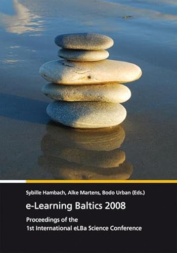 9783816777816: e-Learning Baltics 2008.: Proceedings of the 1st International eLBa Science Conference.