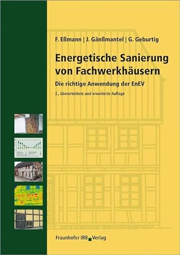 9783816780854: Energetische Sanierung von Fachwerkhusern: Die richtige Anwendung der EnEV
