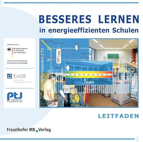 Imagen de archivo de Leitfaden - Besseres Lernen in energieeffizienten Schulen. a la venta por Buchpark