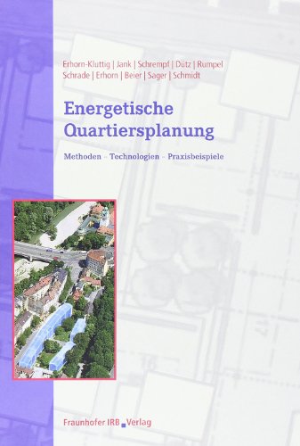 Imagen de archivo de Energetische Quartiersplanung: Methoden - Technologien - Praxisbeispiele a la venta por medimops