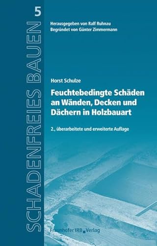 9783816784661: Schulze, H: Feuchtebedingte Schden an Wnden, Decken