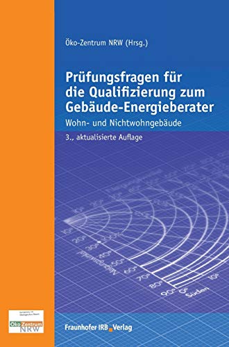 Stock image for Prfungsfragen fr die Qualifizierung zum GebudeEnergieberater Wohn und Nichtwohngebude for sale by PBShop.store US