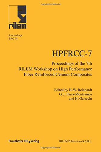 9783816793960: HPFRCC-7: Proceedings of the 7th RILEM Workshop on High Performance Fiber Reinforced Cement Composites