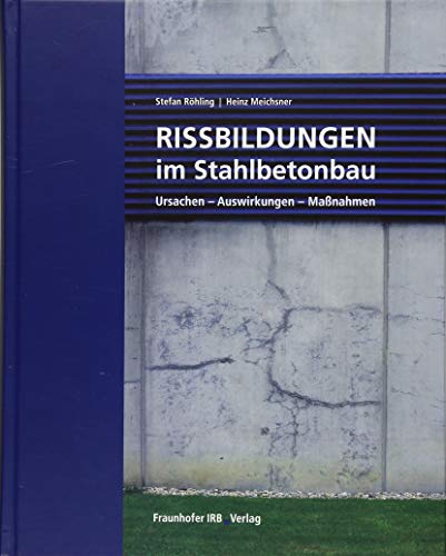 Stock image for Rissbildungen im Stahlbetonbau. -Language: german for sale by GreatBookPrices