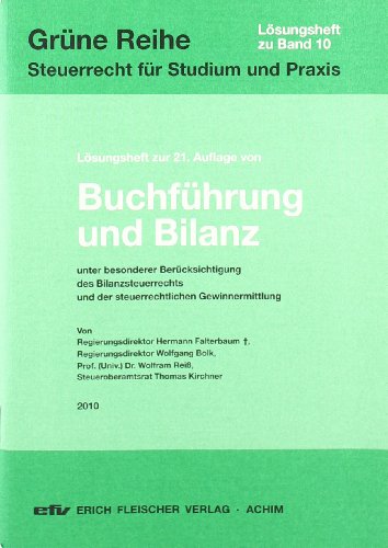 Beispielbild fr Lsungsheft zur 21. Auflage 2010 Buchfhrung und Bilanz zum Verkauf von Buchpark