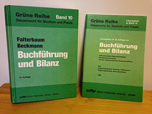 Beispielbild fr Buchfhrung und Bilanz / Unter besonderer Bercksichtigung des Bilanzsteuerrechts und der steuerrechtlichen Gewinnermittlung: Buchfhrung und Bilanz: . Bilanzsteuerrechts und der. / Lsungsheft zum Verkauf von Buchpark