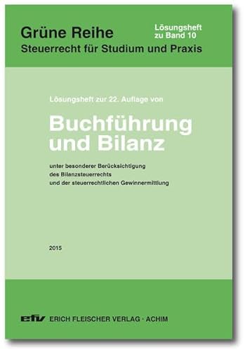Stock image for Lsungsheft zur 22. Auflage 2014: Buchfhrung und Bilanz for sale by medimops