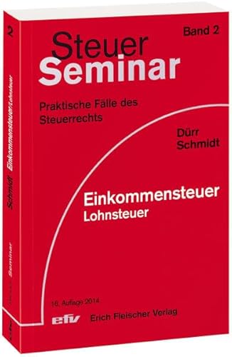 Beispielbild fr Einkommensteuer/Lohnsteuer 87 praktische Flle des Einkommensteuerrechts zum Verkauf von Buchpark