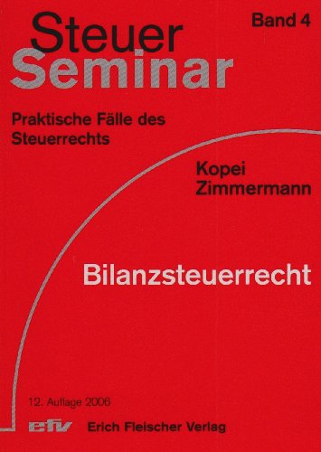 Stock image for Bilanzsteuerrecht 90 praktische Flle des Steuerrechts for sale by Buchpark