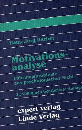 Beispielbild fr Motivationsanalyse: Theorie und Praxis (expert-taschenbcher) zum Verkauf von Buchmarie