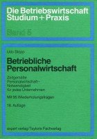 Beispielbild fr Betriebliche Personalwirtschaft Zeitgemsse Personalwirtschaft - Notwendigkeit fr jedes Unternehmen zum Verkauf von NEPO UG